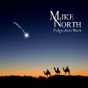 Mike North &ndash; Folge dem Stern