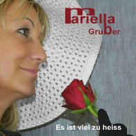 Mariella Gruber-Es ist viel zu hei&szlig;