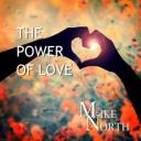 Mike North - The Power of love