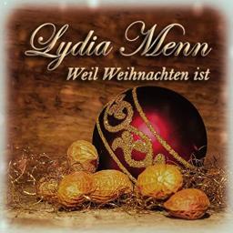 Lydia Menn-Weil Weihnachten ist