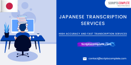 Availing The Japanese Transcription Service