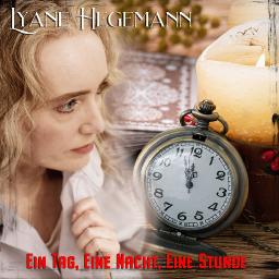 Info zum Song Lyane Hegemann- Eine Nacht, ein Tag, eine Stunde