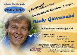 10.Konzert mit Rudy Giovannini in 73230 Kirchheim - Jesingen und 15 Jahre Rudy Giovannini Fanclub Neckar Alb.