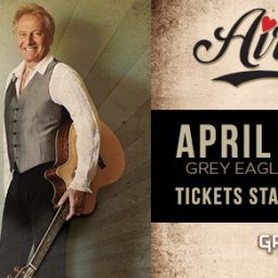 Air Supply at Grey Eagle Event Centre 