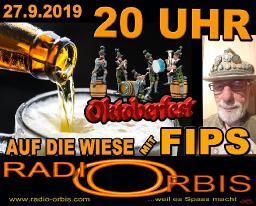 Oktoberfest - Auf die Wiese mit Fips