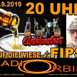 Oktoberfest - Auf die Wiese mit Fips