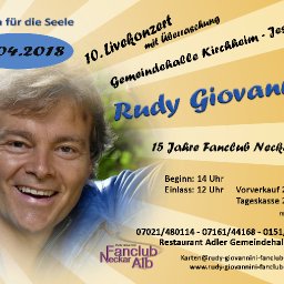 10.Konzert mit Rudy Giovannini in 73230 Kirchheim - Jesingen und 15 Jahre Rudy Giovannini Fanclub Neckar Alb.