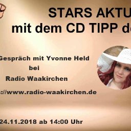 Stars Aktuell Bei Radio Waakirchen (24.11.2018)