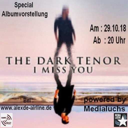 Albumvorstellung The Dark Tenor i miss you