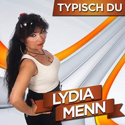 Lydia Menn-Typisch Du .jpg