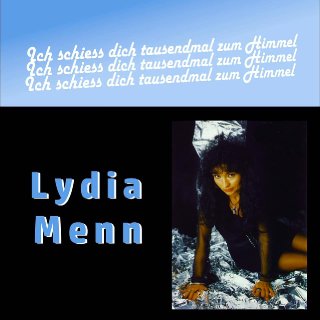 Cover Lydia Menn-Ich schiess dich tausendmal zum Himmel