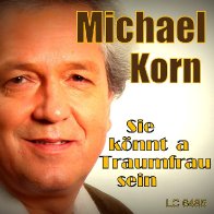 Michael Korn - Sie koennt a Traumfrau sein