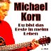 Michael Korn - Du bist das Beste in meim Leben