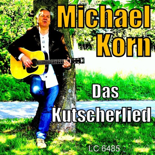 Michael Korn - Das Kutscherlied