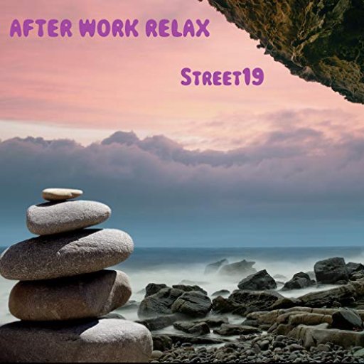 Street19-After Work Relax cover