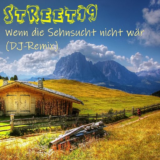 Street19-Wenn die Sehnsucht nicht war (DJ Remix) Cover