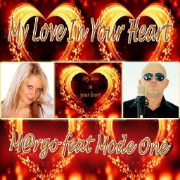 Cover M@rgO feat Mode One - My Love in Your Heart.jpg