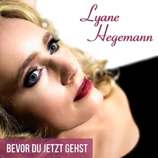 Cover Lyane Hegemann- Bevor du gehst