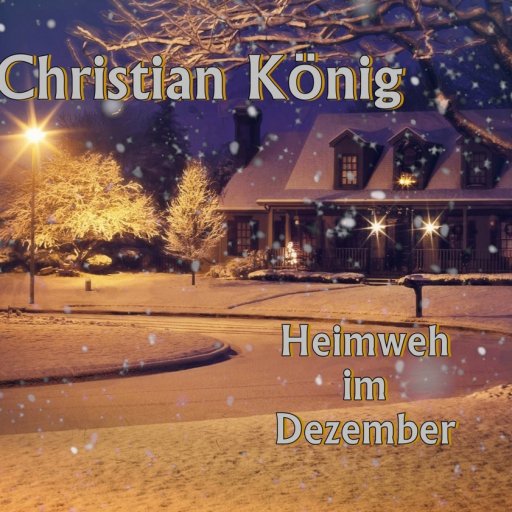 Christian König - Heinweh im Dezember_Single