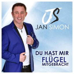 Cover Jan Simon- Du hast mir Flügel mitgebracht.jpg