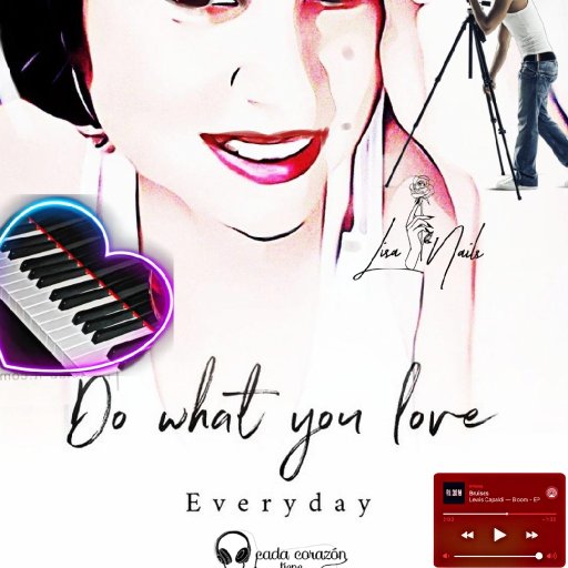 Do what you love ~ Everyday