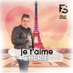 Cover Felix Stark-je t&acute;aime Cherie.jpg