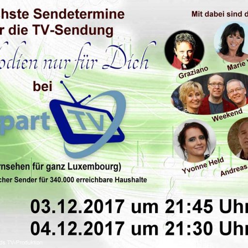 N&auml;chste Sendetermine f&uuml;r die TV-Sendung ,,Melodien nur f&uuml;r Dich,,