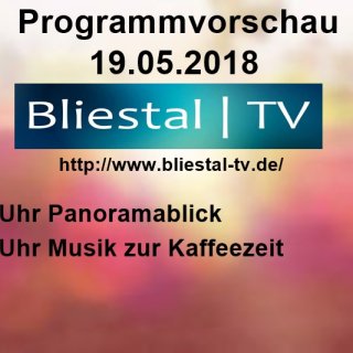 Programmvorschau 19.05.2018