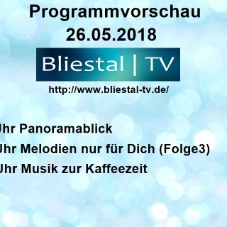 Programmvorschau 26.05.2018