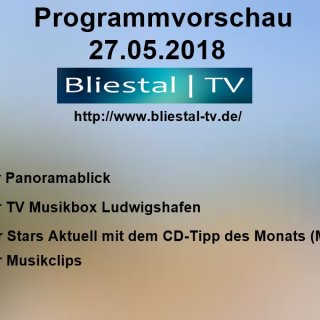 Programmvorschau 27.05.2018