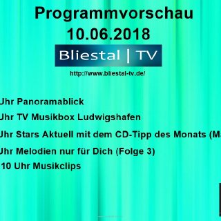 Programmvorschau 10.06.2018 Bliestal-Tv