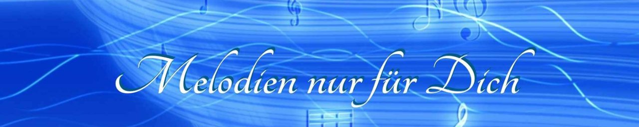  TV-Sendung Melodien nur f&uuml;r Dich