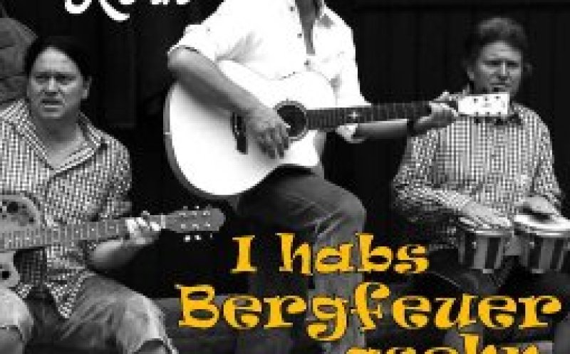 I habs Bergfeuer gsehn - Unplugged