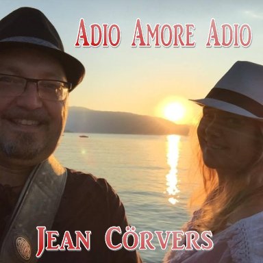 Adio Amore Adio - Jean Corvers