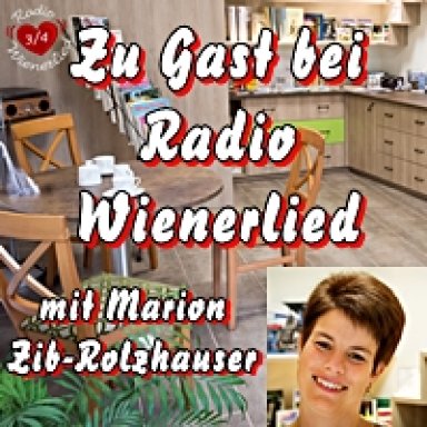 Marion Zib-Rolzhauser präsentiert Zu Gast bei Radio Wienerlied