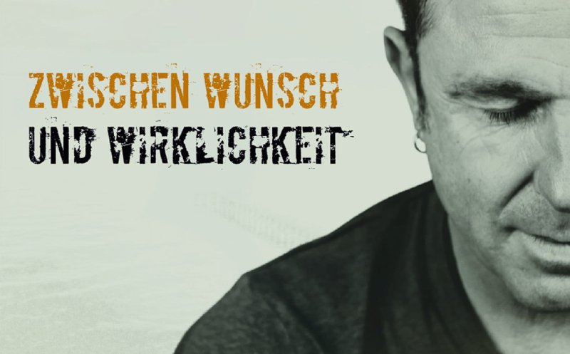 Zwischen Wunsch und Wirklichkeit