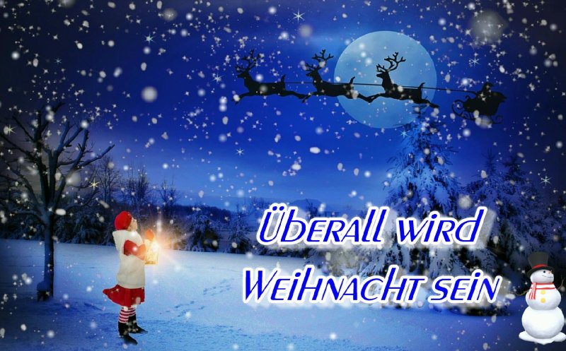 Überall wird Weihnacht sein