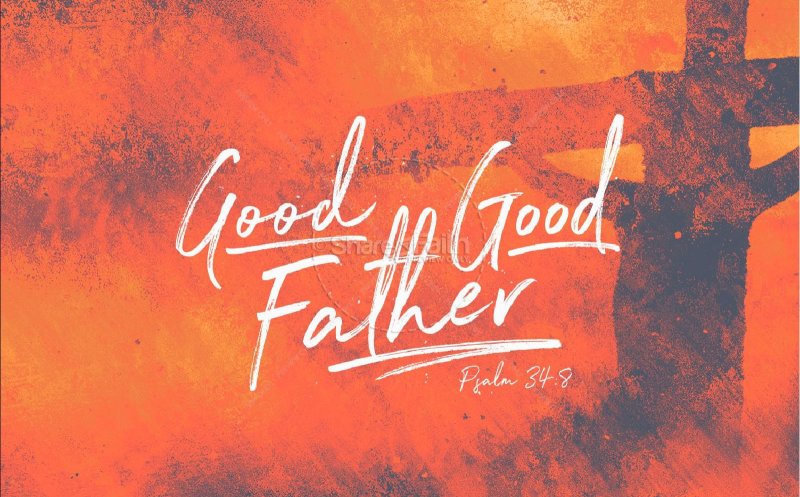 Good Good Father (ReMake) ('23)