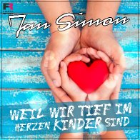 Weil wir tief im Herzen Kinder sind