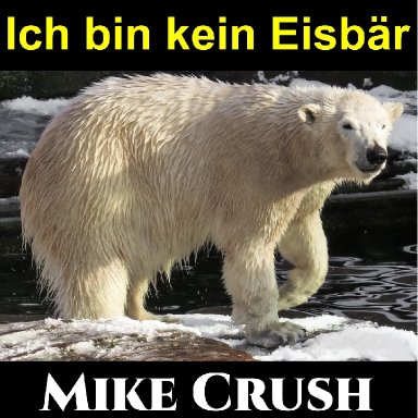 Ich bin kein Eisbär