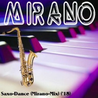 Saxo-Dance (Mirano-Mix) ('18)