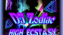 DJ Zodiac - High Ecstasy!
